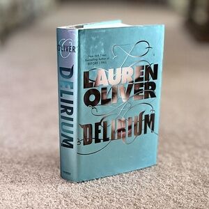 Delirium - Lauren Oliver 1st Ed HC